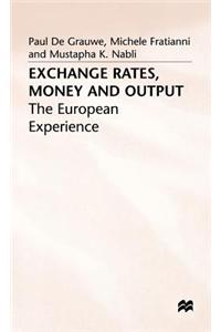 Exchange Rates, Money and Output