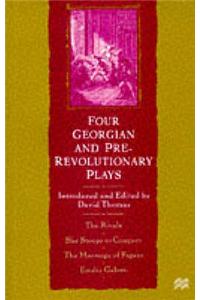Four Georgian and Pre-revolutionary Plays