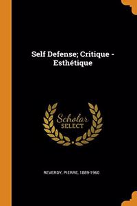 Self Defense; Critique - Esthetique