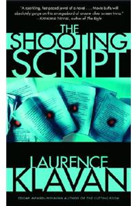 The Shooting Script: A Novel of Suspense