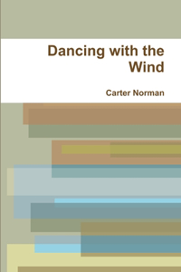 Dancing with the Wind