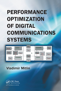 Performance Optimization of Digital Communications Systems