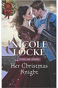 Her Christmas Knight (Lovers and Legends)