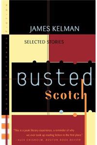 Busted Scotch