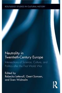 Neutrality in Twentieth-Century Europe