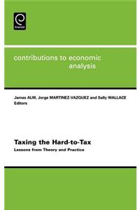 Taxing the Hard-To-Tax