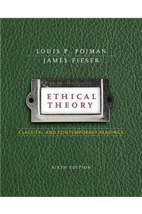 Ethical Theory: Classical and Contemporary Readings