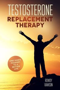 Testosterone Replacement Therapy