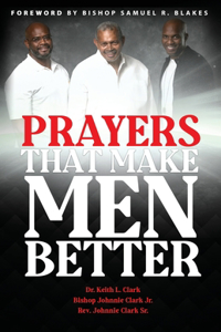 Prayers That Make Men Better