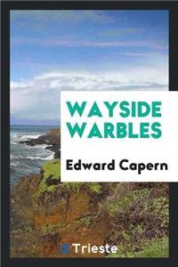 Wayside Warbles