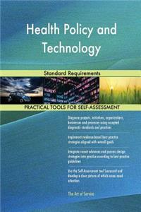 Health Policy and Technology Standard Requirements