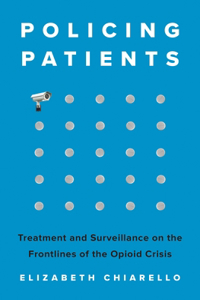 Policing Patients