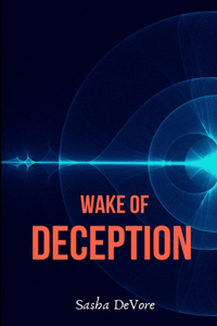 Wake of Deception