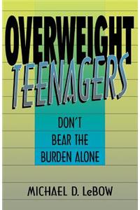 Overweight Teenagers