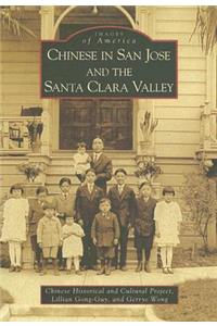 Chinese in San Jose and the Santa Clara Valley