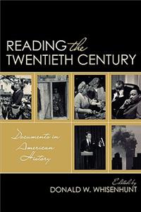 Reading the Twentieth Century