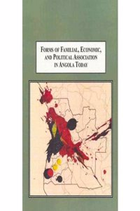 Forms of Familial, Economic, and Political Association in Angola Today