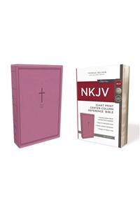 NKJV, Reference Bible, Center-Column Giant Print, Imitation Leather, Pink, Red Letter Edition, Comfort Print