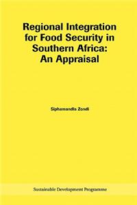 Regional Integration for Food Security in Southern Africa