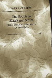 South in Black and White