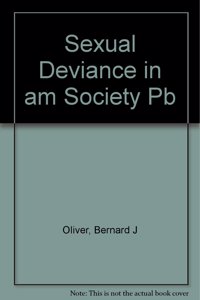 Sexual Deviance in am Society Pb