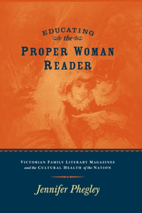 Educating the Proper Woman Reader