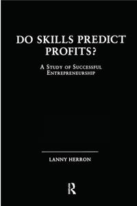 Do Skills Predict Profits