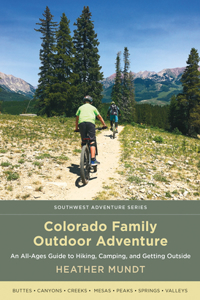 Colorado Family Outdoor Adventure