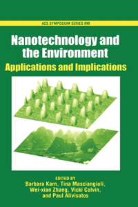 Nanotechnology and the Environment