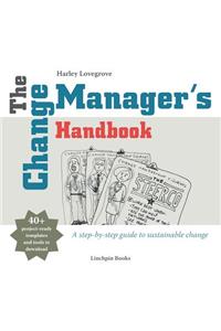 Change Manager's Handbook