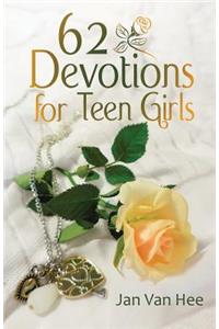 62 Devotions for Teen Girls