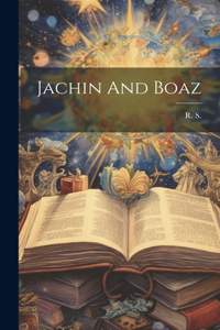 Jachin And Boaz