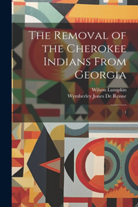 Removal of the Cherokee Indians From Georgia