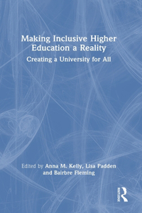 Making Inclusive Higher Education a Reality