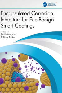 Encapsulated Corrosion Inhibitors for Eco-Benign Smart Coatings