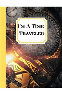 I'm a Time Traveler