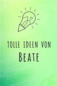 Tolle Ideen von Beate