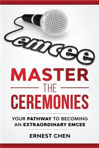 Master the Ceremonies