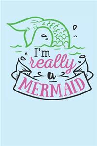 I'm Really a Mermaid