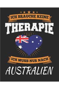 Ich Brauche Keine Therapie Ich Muss Nur Nach Australien