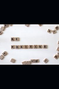 Be Positive