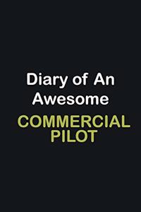 Diary of an awesome Commercial Pilot