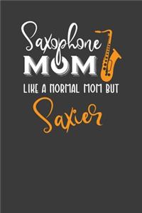 Saxophone Mom Like A Normal Mom But Saxier