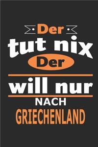 Der tut nix Der will nur nach Griechenland