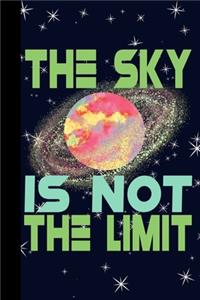 The Sky is Not The Limit