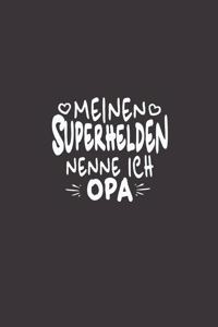 Meinen Superhelden nenne ich Opa