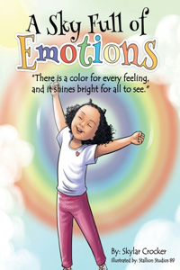 Sky Full of Emotions: There is a color for every feeling, and it shines bright for all to see