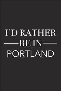 I'd Rather Be in Portland