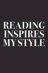 Reading Inspires My Style