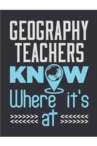 Geography Teachers Know Where It's At